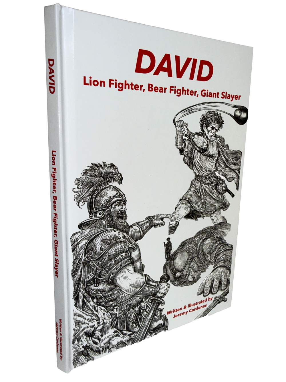 David: Lion Fighter, Bear Fighter, Giant Slayer — actual book, written and illustrated by Jeremy Cardenas